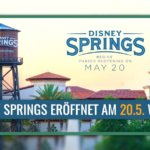 Disney Springs in Walt Disney World öffnet am 20. Mai wieder