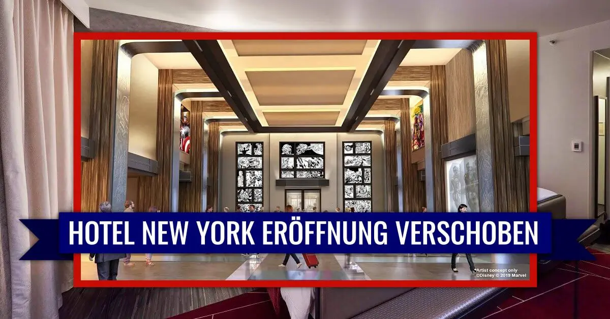 Disneyland Paris verschiebt Wiedereröffnung von Disney's Hotel New York - The Art of Marvel