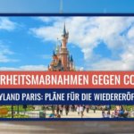 Regeln und Bedingungen bei der Wiedereröffnung von Disneyland Paris