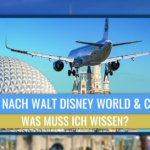 Reisen nach Walt Disney World und in die USA nach Ende des Travel Ban - FAQ