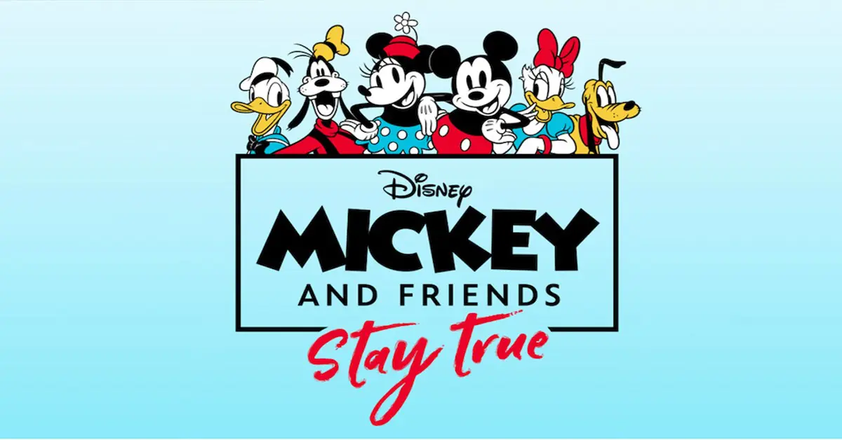 Mickey & Friends: Stay True Mickey Mouse und seine besten Freunde bei der Aktion "Mickey & Friends: Stay True"