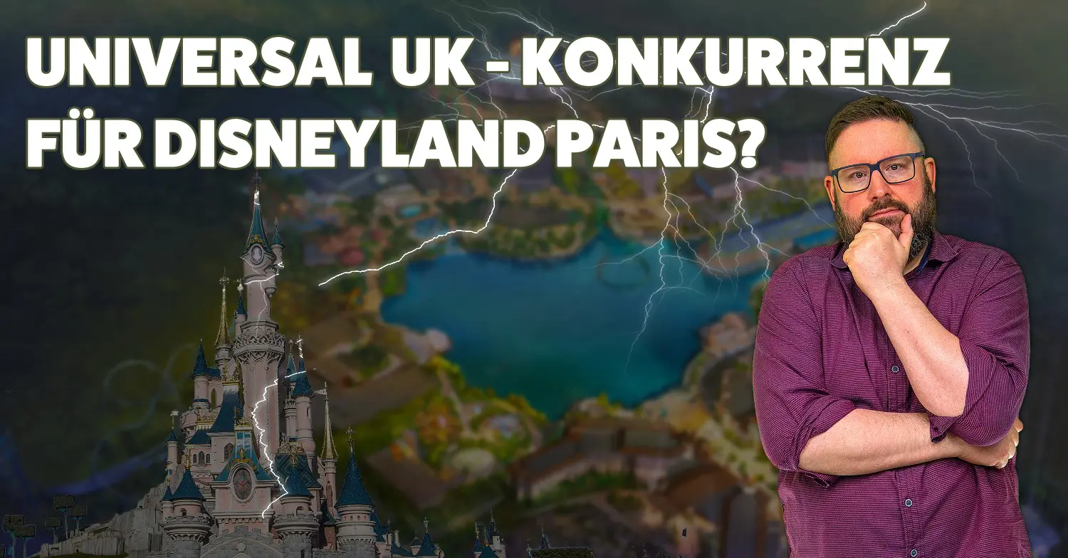 Universal UK - Konkurrenz für Disneyland Paris? Universal UK - Konkurrenz für Disneyland Paris?