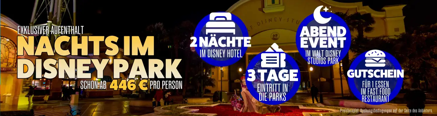 Bannerwerbung Nachts im Disney Parks: 3 Tage Disneyland Paris inklusive exklusivem Abendevent, Eintritt an allen 3 Tagen, Übernachtung im Disney Hotel und Essensgutschein ab 446 Euro 