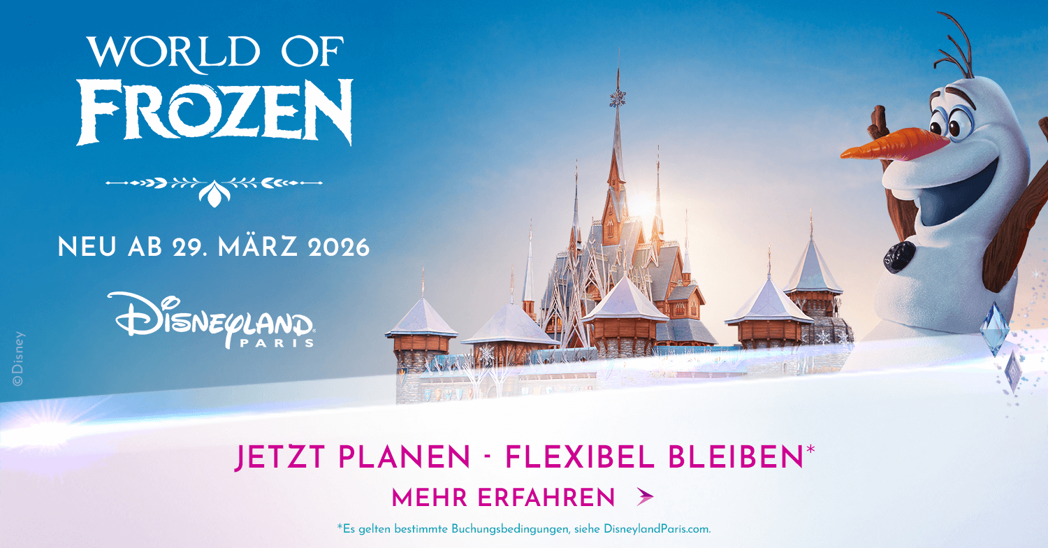 Die World of Frozen eröffnet am 29.3. - jetzt mit voller Flexibilität buchen. Bild mit Schloss aus Arendelle, Olaf und Werbebotschaft
