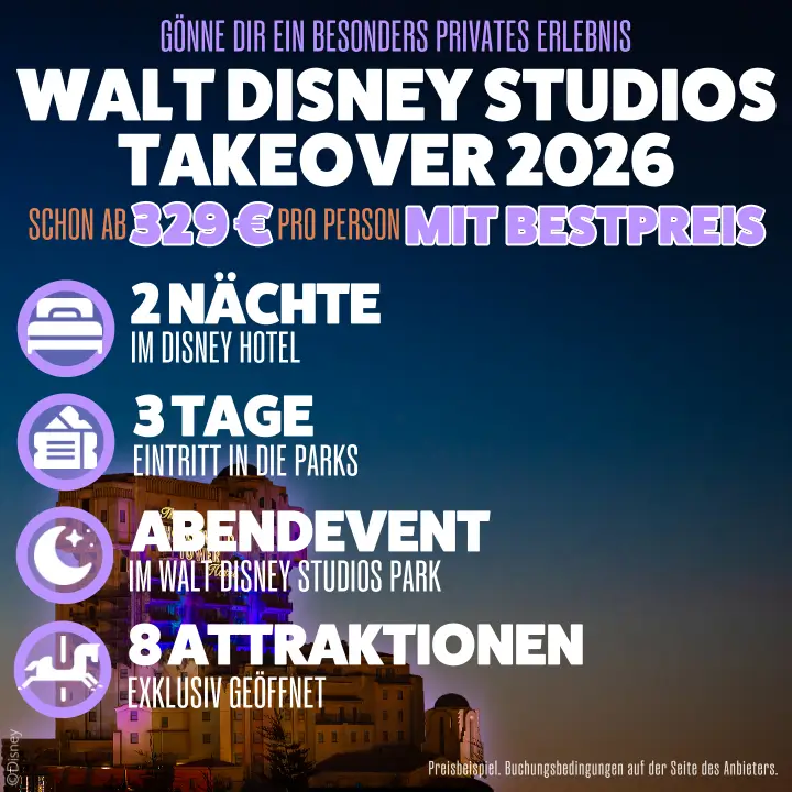 Bannerwerbung Walt Disney Studios Park Takeover 2026 - 3 Tage Disneyland mit exklusivem Abendevent ab 329 Euro pro Person