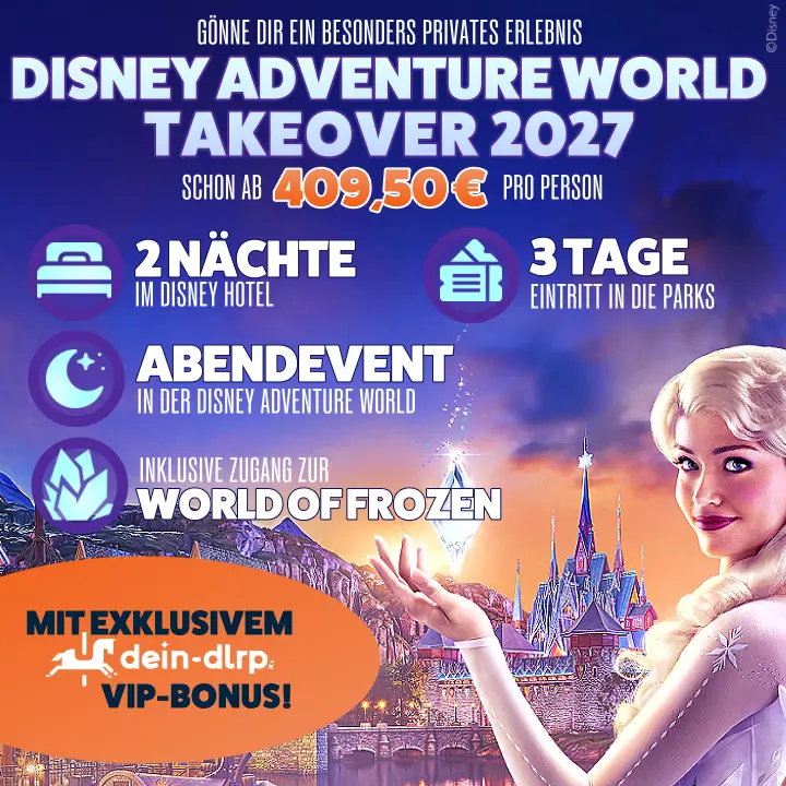 Banner mobile Ansicht: Takeover 2027 - 2 Nächte im Disney Hotel, 3 Tage beide Parks, exklusives Abendevent in der Disney Adventure World ab 409,50 Euro - inklusive exklusivem dein-dlrp VIP-Bonus!