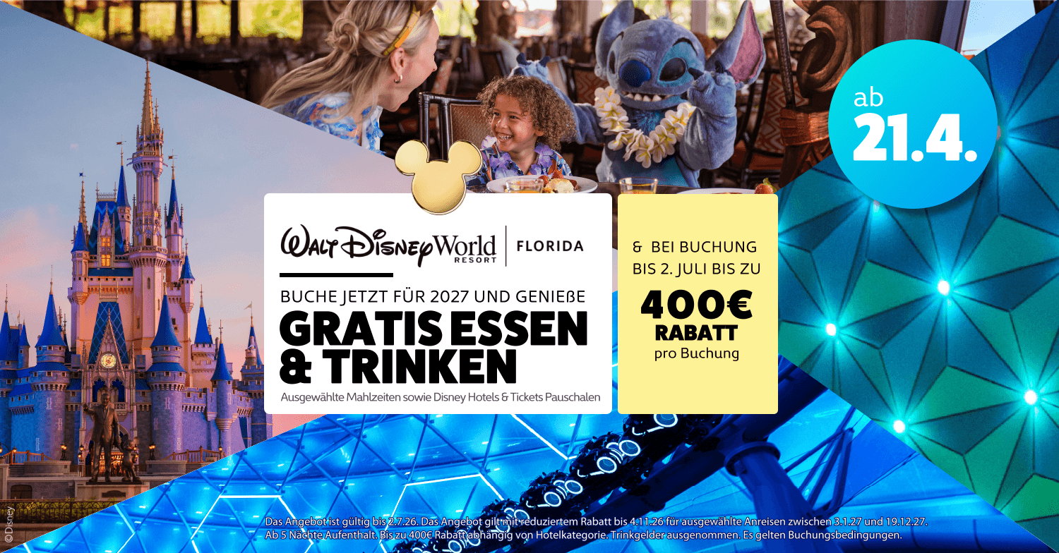 Walt Disney World Free Dining / Gratis Essen und Trinken Angebot 2027: Gratis Dining Plan und bis zu 400 € Rabatt auf Walt Disney World Urlaube